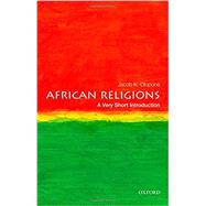African Religions: A Very Short Introduction by Olupona, Jacob K., 9780199790586