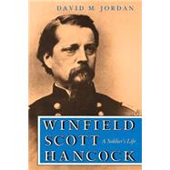 Winfield Scott Hancock by Jordan, David M., 9780253210586