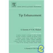 Tip Enhancement by Kawata; Shalaev, 9780444520586
