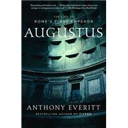 Augustus by Everitt, Anthony, 9780812970586