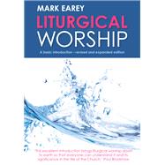 Liturgical Worship by Earey, Mark, 9781781400586