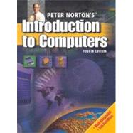 Peter Norton's Introduction to Computers, Fourth Edition by Norton, Peter, 9780078210587