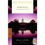 Democracy by ADAMS, HENRYSCHLESINGER, ARTHUR JR, 9780375760587