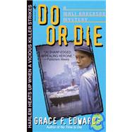 Do or Die A Mali Anderson Mystery by EDWARDS, GRACE F., 9780553580587