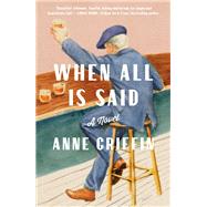 When All Is Said by Griffin, Anne, 9781250200587