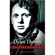 Dylan Thomas by Davies, Walford, 9781783160587