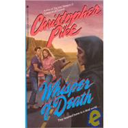 Whisper of Death by Pike, Christopher, 9780671690588