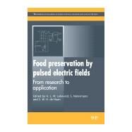 Food Preservation by Pulsed Electric Fields by Lelieveld; Notermans; De Haan, 9781845690588