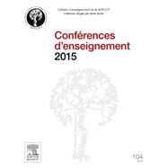 Confrences d'enseignement 2015 by Denis Huten; Rmi Kohler; Patricia Thoreux, 9782294750588