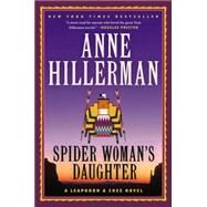 Spider Woman's Daughter by Hillerman, Anne, 9780062420589