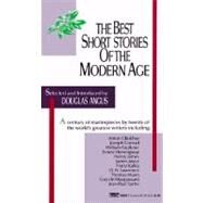 Best Short Stories of the Modern Age by ANGUS, DOUGLAS, 9780449300589