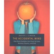 The Accidental Mind by Linden, David J., 9780674030589