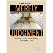 Merely Judgment by Sweet, Martin J., 9780813930589