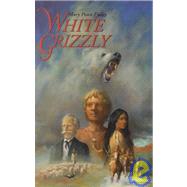 White Grizzly by Finley, Mary Peace, 9780865410589