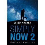Simply Now Two by Stubbs, Chris, 9781490790589