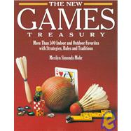 The New Games Treasury by Mohr, Merilyn Simonds; Cooke, Roberta, 9781576300589