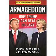 Armageddon by Morris, Dick; McGann, Eileen, 9781630060589