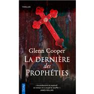 La dernire des prophties by Glenn Cooper, 9782824620589