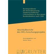 Rechtsprobleme Der Restrukturierung Landwirtschaftlicher Unternehmen in Den Neuen Bundeslandern Nach 1989 by Bayer, Walter, 9783899490589