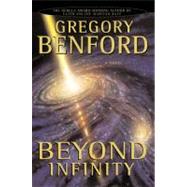 Beyond Infinity by Benford, Gregory, 9780446530590