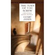 The Turn of the Screw and Other Short Fiction by JAMES, HENRY, 9780553210590