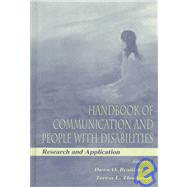 Handbook of Communication and People with Disabilities : Research and Application by Braithwaite, Dawn O.; Thompson, (Editor-in-Chief) Teresa L., 9780805830590