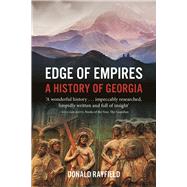 Edge of Empires by Rayfield, Donald, 9781789140590