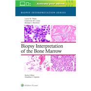 Biopsy Interpretation of the Bone Marrow by Wake, Laura M.; Crane, Genevieve M.; Borowitz, Michael Joseph, 9781496300591