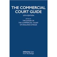 The Commercial Court Guide by The Hon. Mr Justice Knowles, 9780429850592