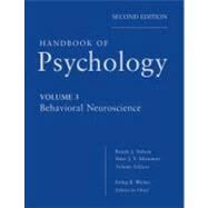Handbook of Psychology, Behavioral Neuroscience by Weiner, Irving B.; Nelson, Randy J.; Mizumori, Sheri, 9780470890592