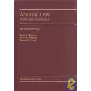 Animal Law: Cases and Materials by Waisman, Sonia S.; Wagman, Bruce A.; Frasch, Pamela D., 9780890890592