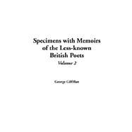 Specimens With Memoirs Of The Less-known British Poets by Gilfillan, George, 9781414280592