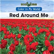 Red Around Me by Stevens, Madeline, 9781502600592