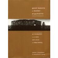Good Reasons for Better Arguments by Bickenbach, Jerome E.; Davies, Jacqueline M., 9781551110592