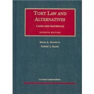 Tort Law and Alternatives by Franklin, Marc A.; Rabin, Robert L.; Green, Michael D., 9781587780592