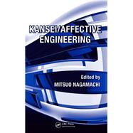 Kansei/Affective Engineering by Nagamachi,Mitsuo, 9781138440593