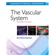The Vascular System,Kupinski, Ann Marie,9781496380593