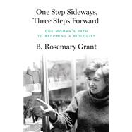 One Step Sideways, Three Steps Forward by B. Rosemary Grant, 9780691260594