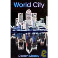 World City by Massey, Doreen, 9780745640594