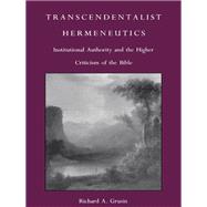 Transcendentalist Hermeneutics by Grusin, Richard A., 9780822310594