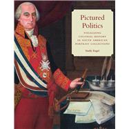 Pictured Politics by Engel, Emily, 9781477320594