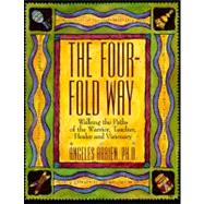The Four-Fold Way by Arrien, Angeles, 9780062500595
