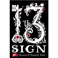 The 13th Sign by Tubb, Kristin O' Donnell, 9781250050595
