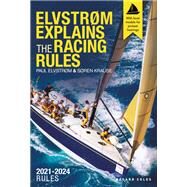 The Racing Rules of Sailing Explained by Elvstrom, Paul; Krause, Soren, 9781472980595