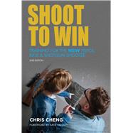 Shoot to Win by Cheng, Chris; Pavlich, Katie; Harrison, Iain (AFT), 9781510730595
