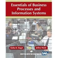 Essentials of Business Processes and Information Systems by Magal, Simha R.; Word, Jeffrey, 9780470230596