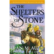 The Shelters of Stone by AUEL, JEAN M., 9780609610596