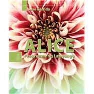 Alice: The Programming Language by Garrido, Jose M, 9780763750596