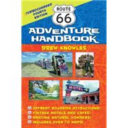 Route 66 Adventure Handbook Turbocharged Fourth Edition by Knowles, Drew, 9781595800596