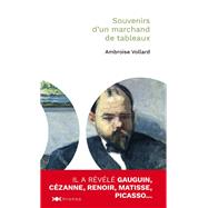 Souvenirs d'un marchand de tableaux by Ambroise Vollard, 9782380940596